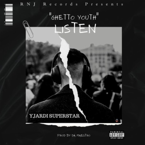 Ghetto Youth Listen