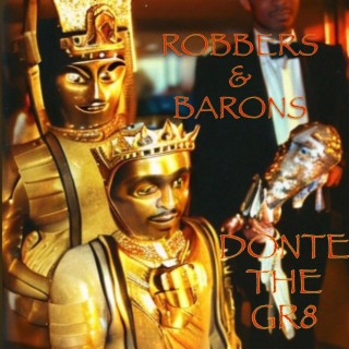 Robbers and Barons