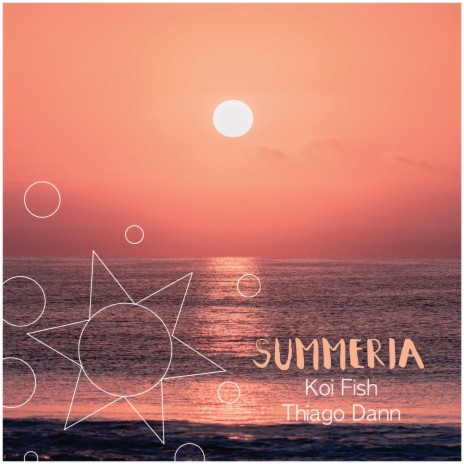 SUMMERIA ft. Thiago Dann | Boomplay Music