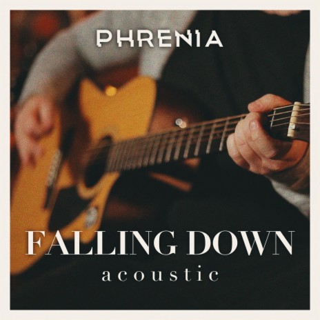 Falling Down (Acoustic) | Boomplay Music