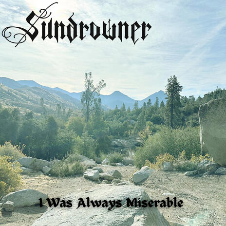 I Was Always Miserable | Boomplay Music