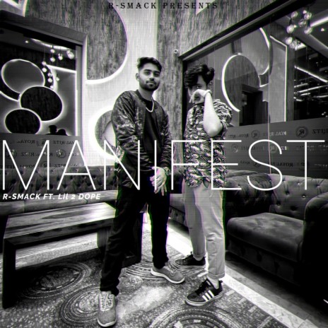 Manifest ft. Lil 2 Dope | Boomplay Music