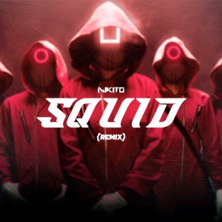 Squid (Remix)