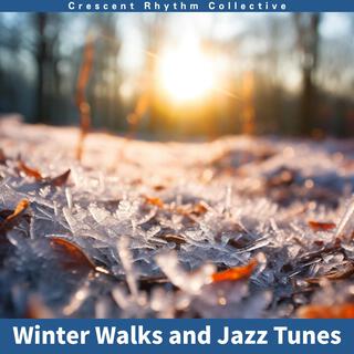 Winter Walks and Jazz Tunes