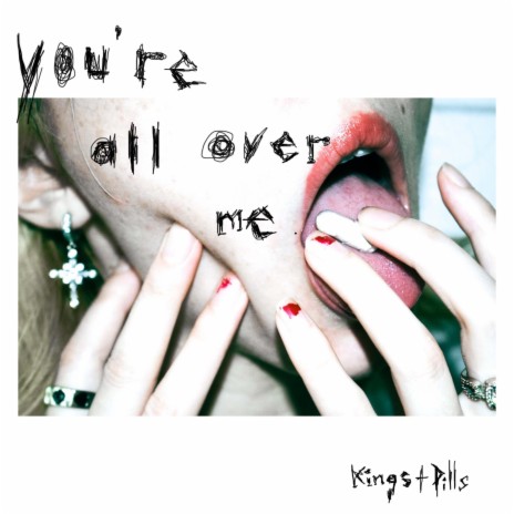 You're All Over Me