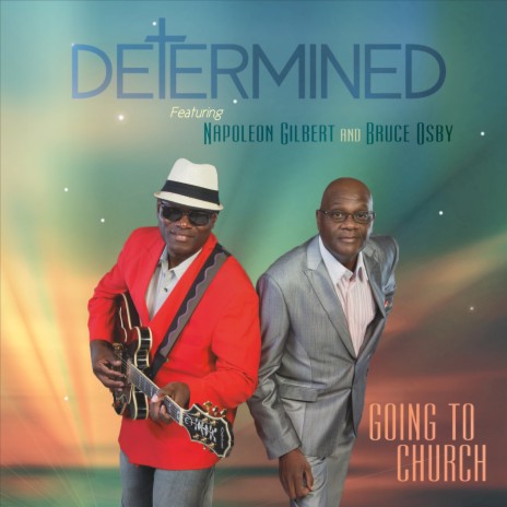 Going to Church (feat. Napoleon Gilbert & Bruce Osby) | Boomplay Music