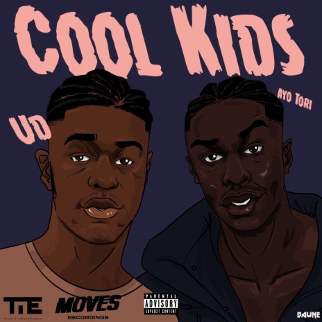 Cool Kids ft. Ayo Tori | Boomplay Music