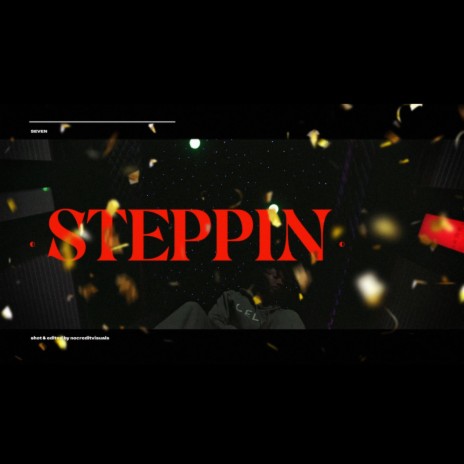 Steppin | Boomplay Music