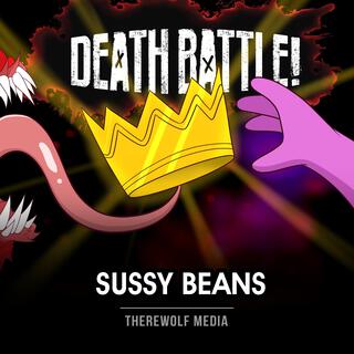 Death Battle: Sussy Beans