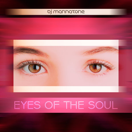 Eyes of the Soul | Boomplay Music