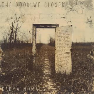 The Door We Closed lyrics | Boomplay Music