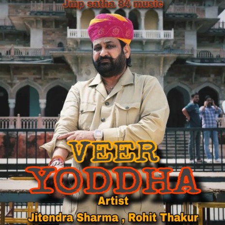 Veer Yoddha ft. Rohit Thakur | Boomplay Music