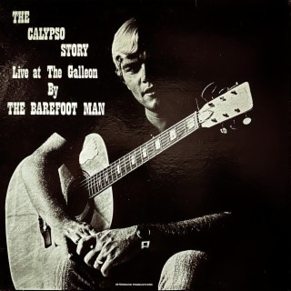 The Calypso Story Live At The Galleon (Remastered)