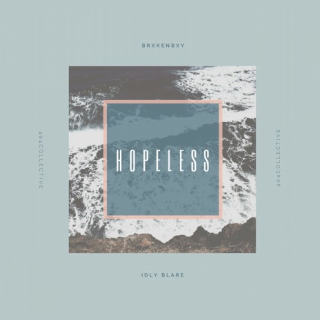 Hopeless | Boomplay Music