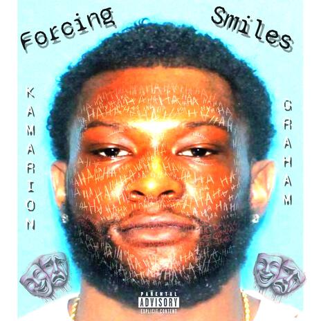 Forcing Smiles | Boomplay Music