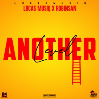 Another Level ft. Robinsan lyrics | Boomplay Music