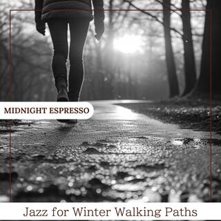 Jazz for Winter Walking Paths