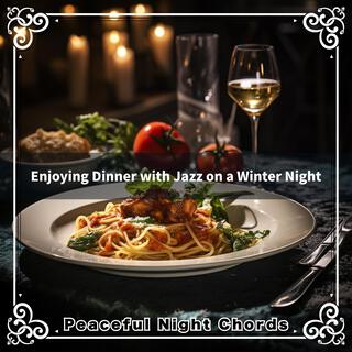 Enjoying Dinner with Jazz on a Winter Night