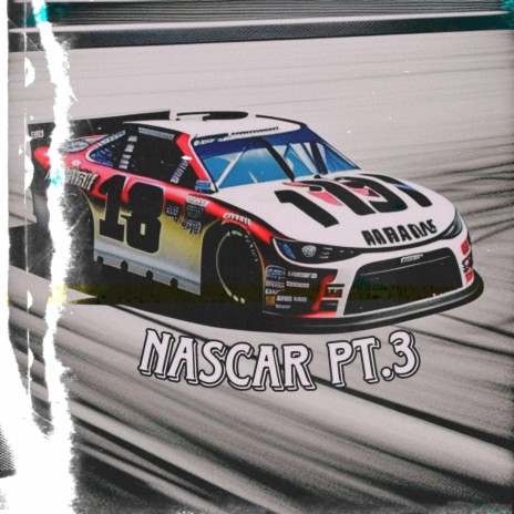 Nascar Pt. 3 (Taigen & SoNiC Remix) ft. Taigen & SoNiC | Boomplay Music