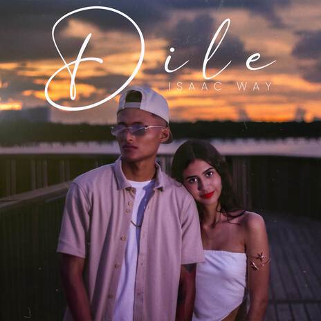 Dile | Boomplay Music