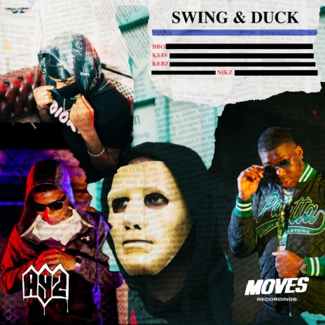 Swing & Duck ft. A9Dbo Fundz, A9Ksav, A9Nikz & A9Kebz | Boomplay Music