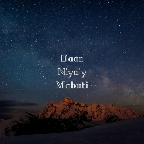 Daan Niya'y Mabuti | Boomplay Music