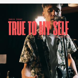 True to Myself (Paris today, Jame Official)