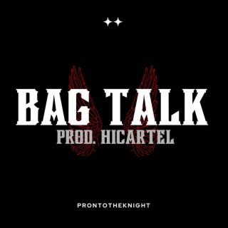Bag Talk lyrics | Boomplay Music