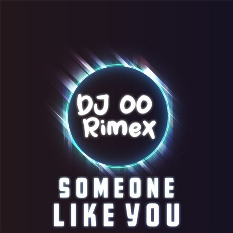 Someone Like You (Remix) | Boomplay Music