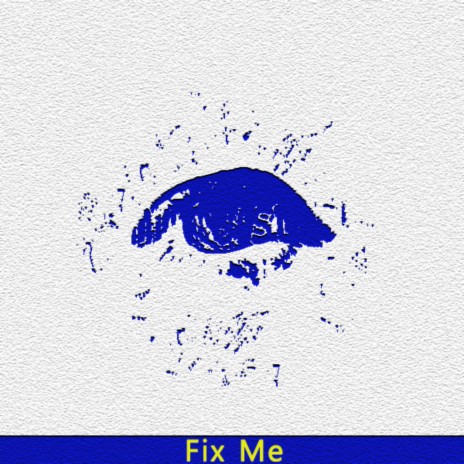 Fix Me | Boomplay Music