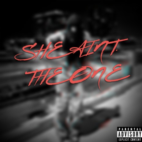 She Ain't The One | Boomplay Music