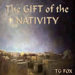 The Gift of the Nativity