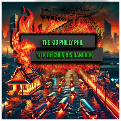 10K reichen bis Bangkok | Boomplay Music