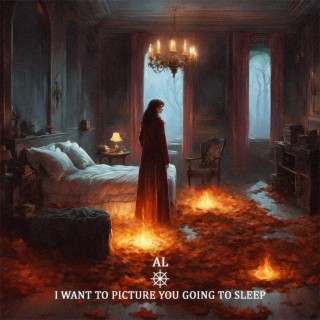 I want to picture you going to sleep lyrics | Boomplay Music