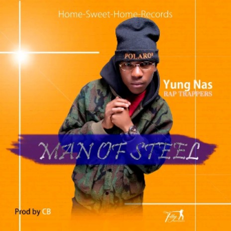 Yung Nas _-_  Man of steel -Prod | Boomplay Music