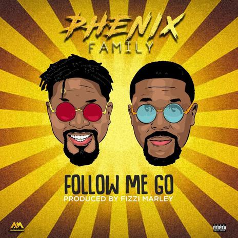 FOLLOW ME GO | Boomplay Music