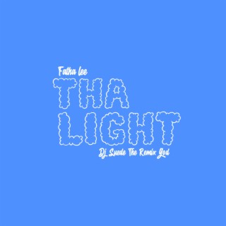 Tha Light