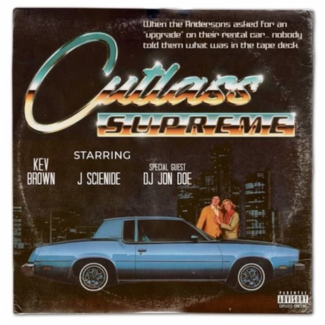 Cutlass Supreme ft. J Scienide | Boomplay Music