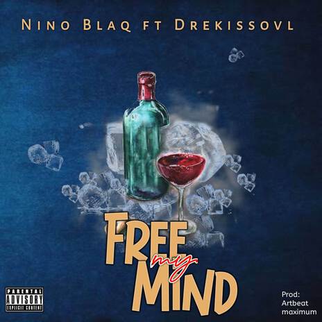 Free my mind ft. Drekissovl | Boomplay Music