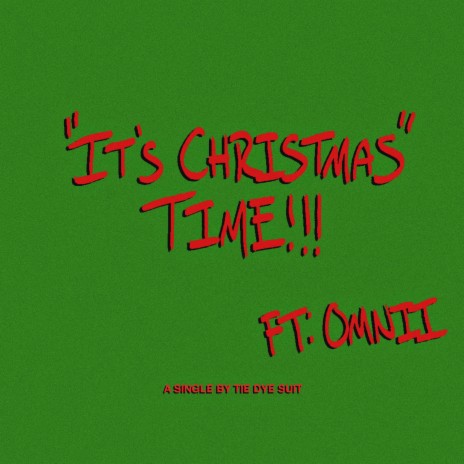 It's Christmas Time!!! ft. Omnii | Boomplay Music