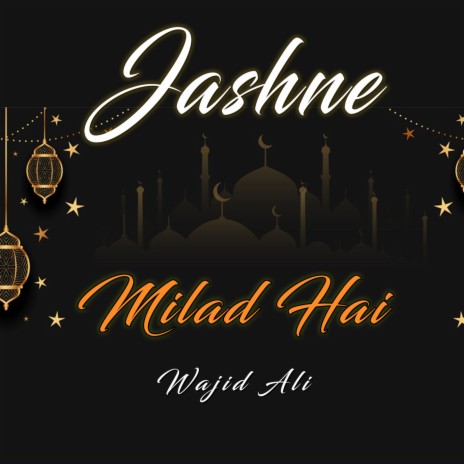 Jashne Milad Hai | Boomplay Music