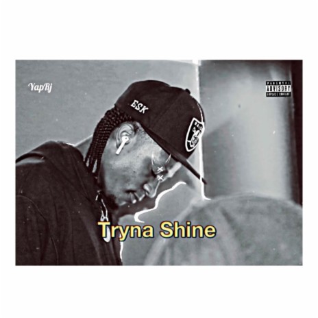 Tryna Shine | Boomplay Music