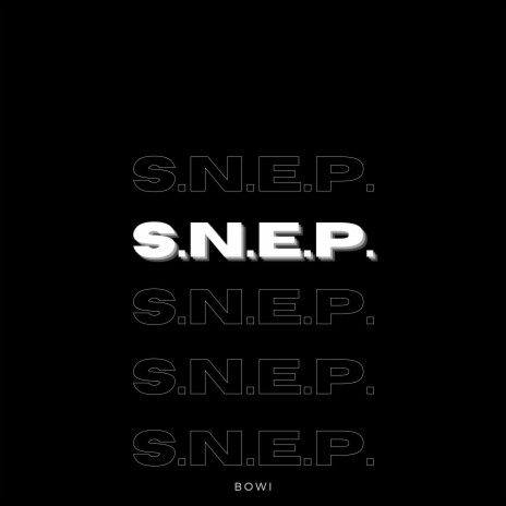 S.N.E.P | Boomplay Music