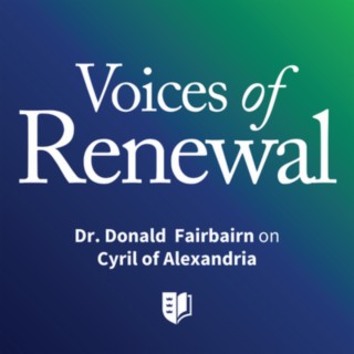 Episode 39: Dr. Donald Fairbairn on Cyril of Alexandria