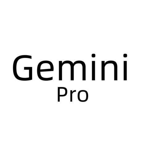 Gemini Pro | Boomplay Music