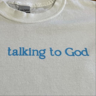 Talking to God