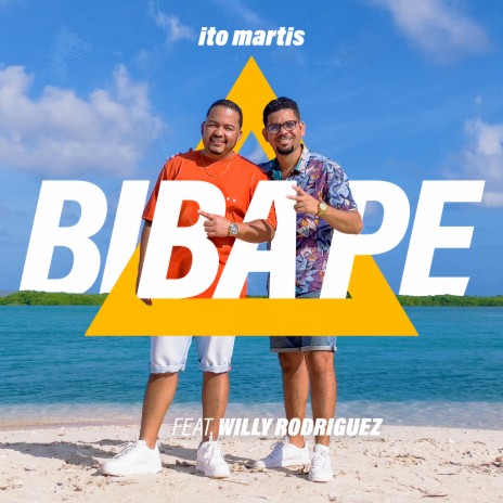 Biba PE ft. Willy Rodriguez | Boomplay Music