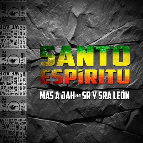 Santo Espíritu (feat. Sr y Sra León) | Boomplay Music