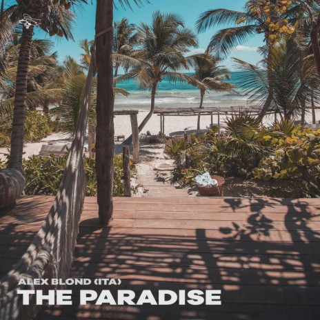 The Paradise | Boomplay Music