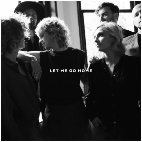 Let Me Go Home | Boomplay Music